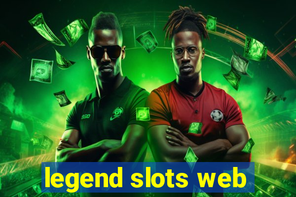 legend slots web